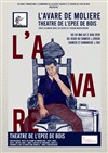 L'avare - Théâtre de l'Epée de Bois - Cartoucherie