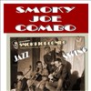 Smoky Joe Combo - Shag Café