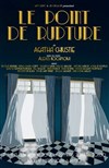 Le point de rupture - ASIEM Grand Amphithéâtre 