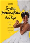 Si j'étais Joséphine Baker - Théâtre Le Petit Manoir