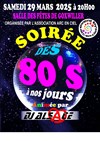 Soirée années 80 à nos jours - Salle polyvalente de Goxwiller