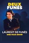 Laurent de Funès dans Deux Funès - La comédie d'Amiens 