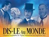 Ciné-débat : Dis-le au Monde - Maison de l'Espérance