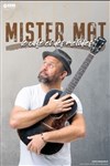 Mister Mat dans Le café et des mélodies - Théâtre à l'Ouest