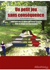 Un petit jeu sans conséquences - Le Panache