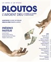 Ploutos l'Argent Dieu - Présence Pasteur