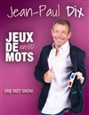 Jean Paul Dix dans Jeux de mots en 3D - Jazz Comédie Club