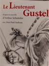 Le Lieutenant Gustel d'Arthur Schnitzler - Théâtre du Nord Ouest