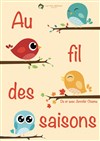 Au fil des saisons - Théâtre L'Alphabet