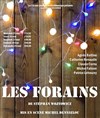 Les Forains - Théo Théâtre - Salle Théo