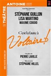 C'est la faute à Voltaire - Théâtre Antoine