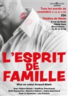 L'esprit de famille - Théâtre de Nesle - grande salle 