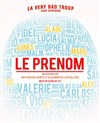 Le prénom - Café Théâtre Les Minimes