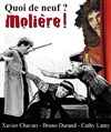 Quoi de neuf ? Molière ! - Théâtre Notre Dame - Salle Bleue