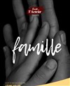 Famille - Théâtre du Temps