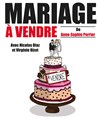 Mariage à vendre - Théâtre des Chartrons