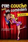 Elle couche avec un comedien - La Boîte à rire