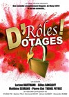 Drôles d'otages - Kawa Théâtre