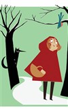 Le petit chaperon rouge - Théâtre des Beaux-Arts - Tabard