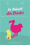 Le réveil du Dodo - Le Complexe Café-Théâtre - salle du haut