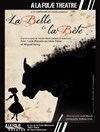 La belle et la bête - À La Folie Théâtre - Grande Salle