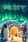 L'igloo Fantastique - Les Petits Z'Artistes