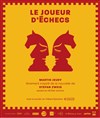 Le joueur d'échecs - Théâtre EpiScène