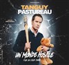 Tanguy Pastureau dans Un monde hostile - Espace Keraudy