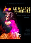 Le Malade Imaginaire - Maison de la Vie Associative