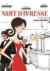 Nuit d'ivresse - Théâtre des Beaux Arts