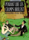 Sacha Béhar, Augustin Shackelpopoulos et Yorick Sirdon dans Pendant que les champs brûlent - La Petite Loge Théâtre