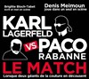 Karl Lagerfeld vs Paco Rabanne : le Match - L'Angelus Comedy Club 