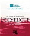 Polyeucte - Espace Georges Bernanos