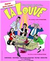 La louve - Théâtre Montmartre Galabru