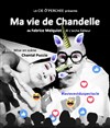 Ma vie de chandelle - MJC Lillebonne