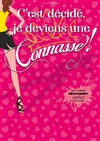 C'est décidé, je deviens une connasse ! - Antarès