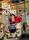 Lisa Perrio dans C'est compliqué je t'expliquerai - Comédie La Rochelle