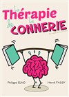 La thérapie de la connerie - MCP Cité