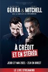 Eddy Mitchell et Laurent Gerra : À crédit et en stéréo en live streaming - My Digital Arena