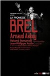 La promesse Brel - Théâtre à l'Ouest Auray