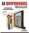 Le Quiprogros - Théâtre des Chartrons