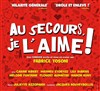 Au secours, je l'aime ! - Centre Culturel Georges Brassens