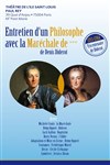 Entretien d'un philosophe avec la Maréchale de *** - Théâtre de l'Ile Saint-Louis Paul Rey