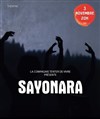 Sayonara - Théâtre El Duende