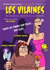 Les Vilaines - Alambic Comédie