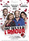 Tant qu'il y a de l'amour - Opéra Comédie - Salle Molière