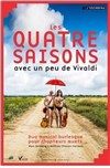 Les 4 Saisons et un peu de Vivaldi - La Basse Cour