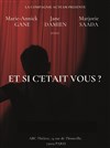 Et si c'était vous ? - ABC Théâtre