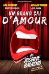 Un grand cri d'amour - Comédie des Volcans