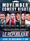 Movember Comedy Night - Le République - Grande Salle